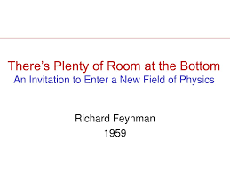 Conferencia nanotecnológica "There is plenty of room at the bottom"