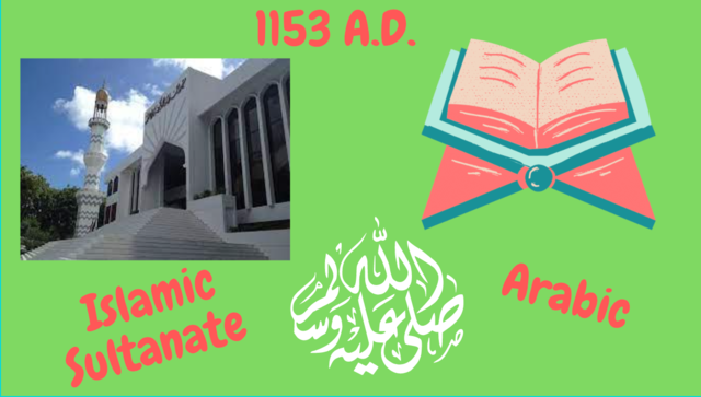 The Islamic Sultanate governed the Maldives