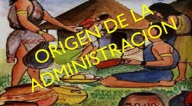 Timeline: ORIGEN DE LA ADMINISTRACIÓN