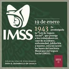 Creación del Instituto Mexicano del Seguro Social (IMSS)