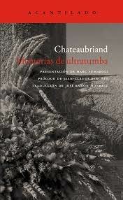 CHATEAUBRIAND (MEMORIAS DE ULTRATUMBA)