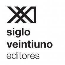 Siglo XXI Editores : México