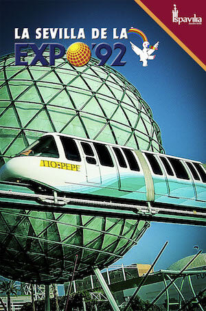 La Expo de Sevilla: “ Expo 92 “