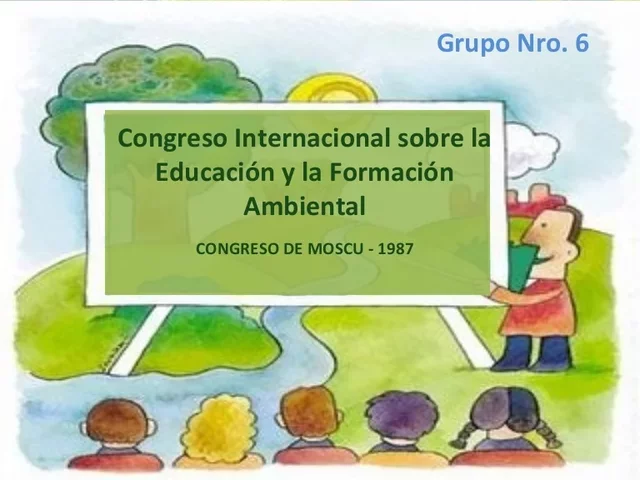 Congreso Internacional de Educación y Formación sobre Medio Ambiente, Moscú URSS
