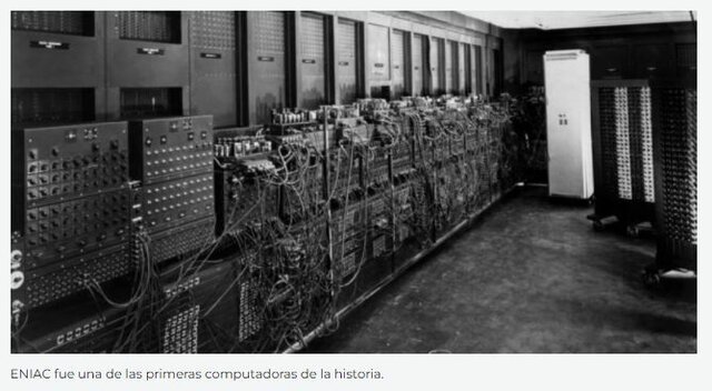 ENIAC fue una de las primeras computadoras de la historia.