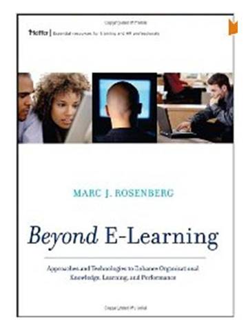 Más allá de E-learning: Enfoques y Tecnologías para mejorar el conocimiento, aprendizaje y rendimiento.