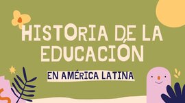 Timeline: LINEA DE TIEMPO: HISTORIA DE LA EDUCACIÓN LATINOAMERICANA      Adriana Moreno