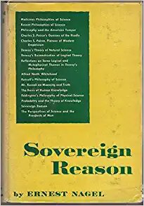 Sovereign Reason and Other Studies in the Philosophy of Science