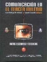 Declaración de la Conferencia sobre Nuevos Escenarios y Tendencias de la Comunicación en el Umbral del Tercer Milenio