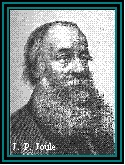 James Prescott Joule (1818-1889)