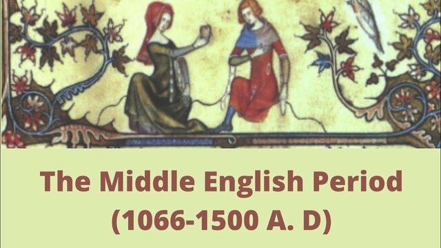Middle English Period (1066-1500)