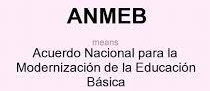 Se firma el Acuerdo Nacional para la Modernización de la Educación Básica y Normal (ANMEB)