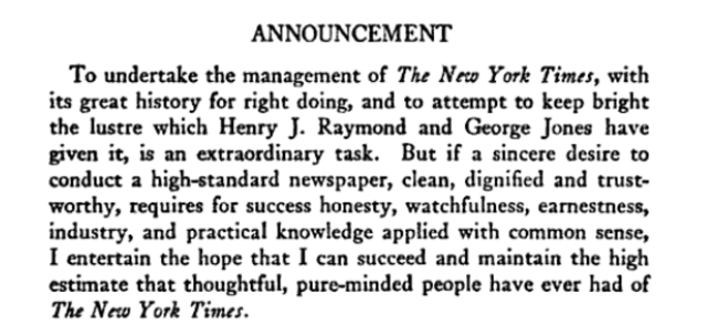 Ochs announces his newspaper policies in The Times (Schudson 110).