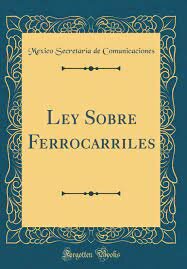 Ley General de Ferrocarriles