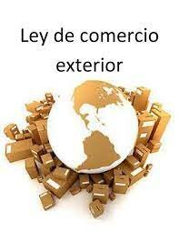 Se le otorga competencia en materia de Comercio Exterior.
