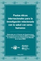 Principios éticos y pautas para la protección de los seres humanos en la investigación