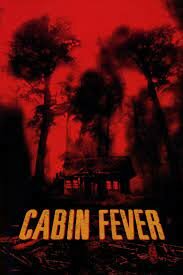 Fiebre en la cabaña