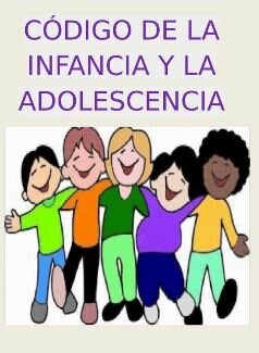 2006 Código de Infancia y Adolescencia Ley 1098 de 2006
