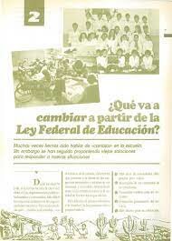 Ley Federal de Educación: *Modernización pedagógica y democratización axiológica político-educacional. *Fragmentación de sistema escolar, en particular nivel medio, algunas provincias "primarizaron" el tercer ciclo