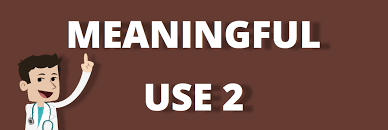 Meaningful Use Stage 2