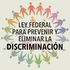 Ley Federal para Prevenir y Eliminar la Discriminación