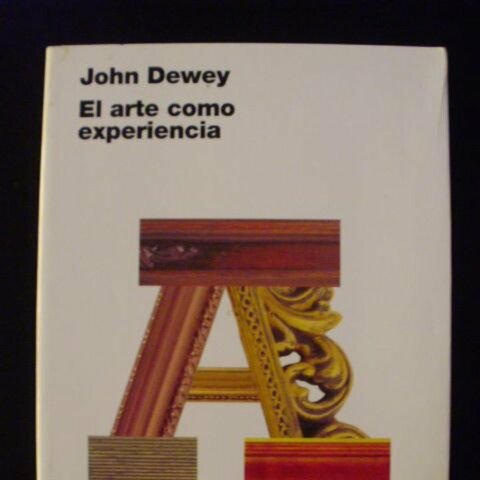 EL ARTE COMO EXPERIENCIA