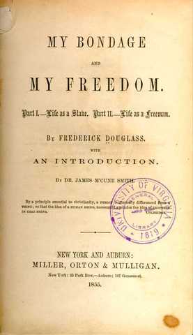 Douglass publishes My Bondage and My Freedom