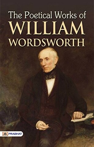 The poetical william wordsworth