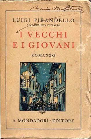 I vecchi e i giovani - Luigi Pirandello