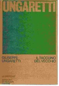 Taccuino del vecchio - Giuseppe Ungaretti