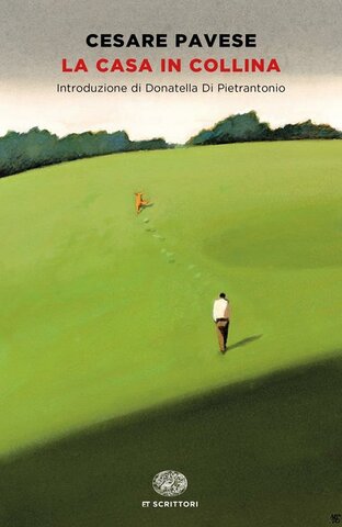 La casa in collina - Cesare Pavese