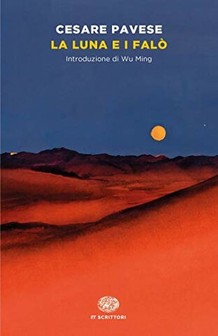 La luna e i falò - Cesare Pavese