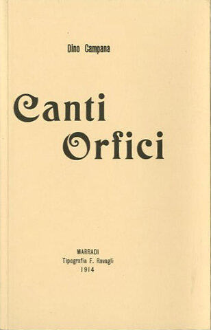 Canti Orfici - Dino Campana