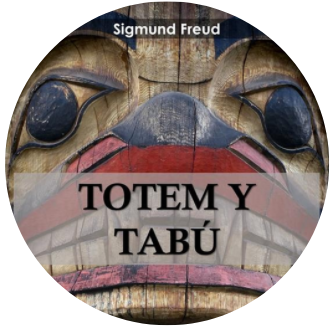 Freud, Tótem y Tabú