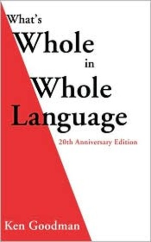 What's Whole in Whole Language