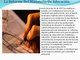 1927: Se decreto la ley 56 de 1927 que convierte en obligatoria la educación primaria en Colombia.