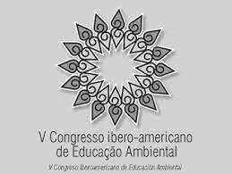 V Congreso iberoamericano de Educación ambiental, Joinville Brasil