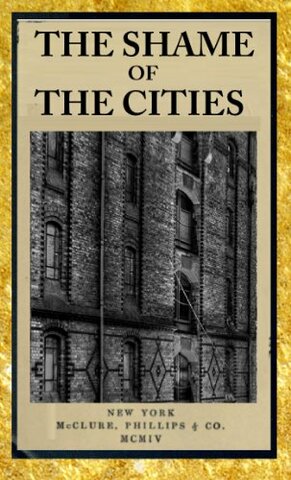 The Shame of the Cities Published