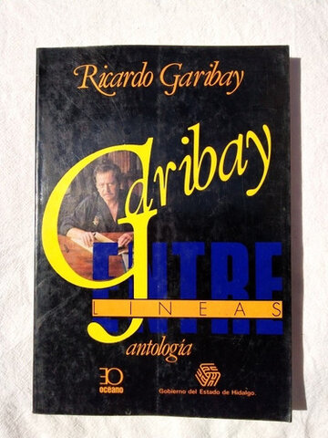 Antología: Garibay entre líneas