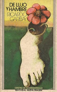 De lujo y hambre, Nueva Imagen, 1981.