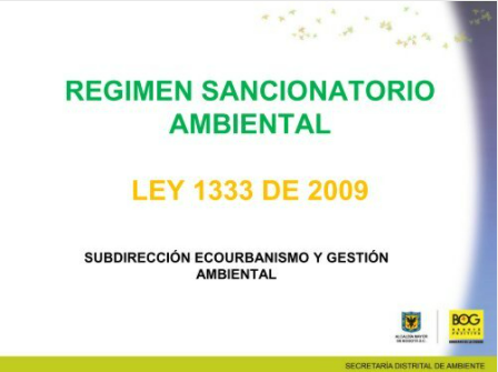 La ley 1333 del 21 de julio de 2009 - Procedimiento sancionatorio ambiental.