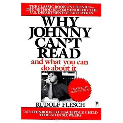 Why Johnny Can't Read: And what you can do about it