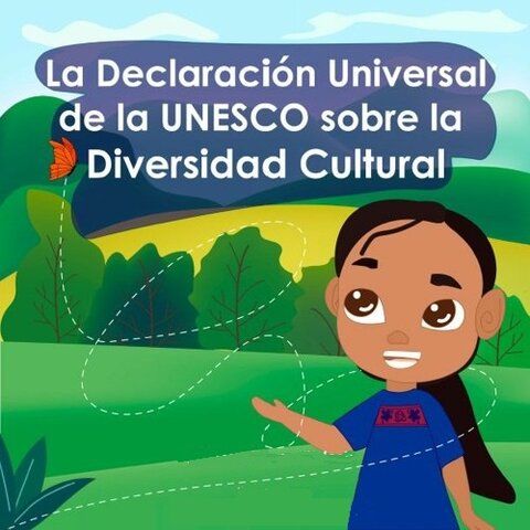 DECLARACIÓN UNIVERSAL DE LA UNESCO SOBRE LA DIVERSIDAD CULTURAL