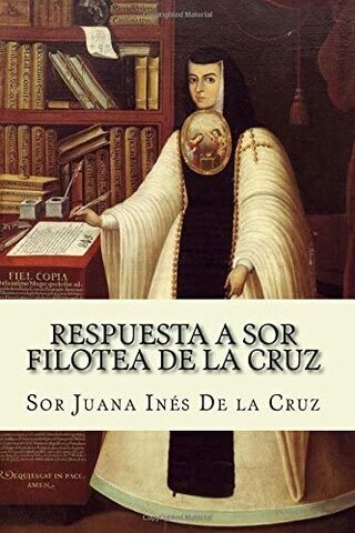 Respuesta a sor Filotea de la Cruz (“Reply to Sister Filotea of the Cross”