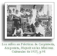 Las escuelas de los estados dependen del Departamento de Escuelas Rurales e Incorporación Cultural Indígena.