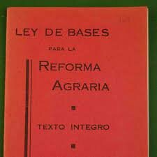 Aprobación de la Ley de Bases para la Reforma Agraria