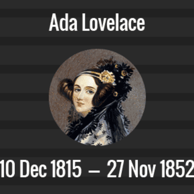 Timeline: ADA LOVELACE (1815-1852)