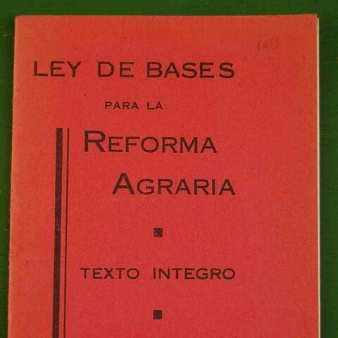 Aprobación de la Ley de Bases para la  Reforma Agrar
