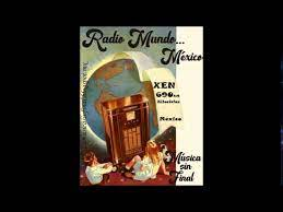 Surge XEN, la primera radiodifusora en transmitir noticias en México