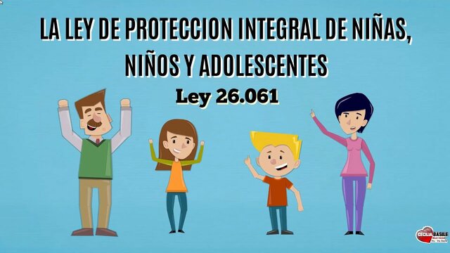 Ley 26061 Protección Integral de Niñas, Niños y Adolescentes